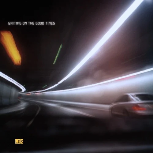 Lextape : Waiting On The Good Times