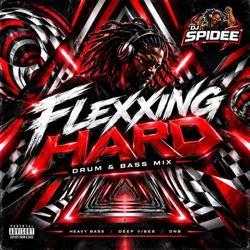 FLEXXING HARD by DJ SPIDEE
