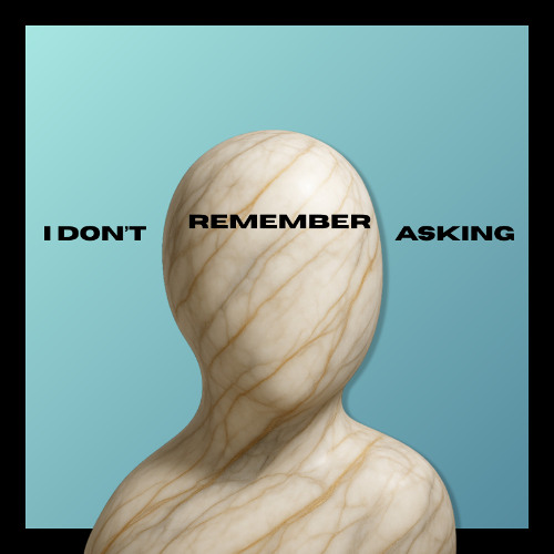 I Don't Remember Asking [FREE DOWNLOAD] by OL1