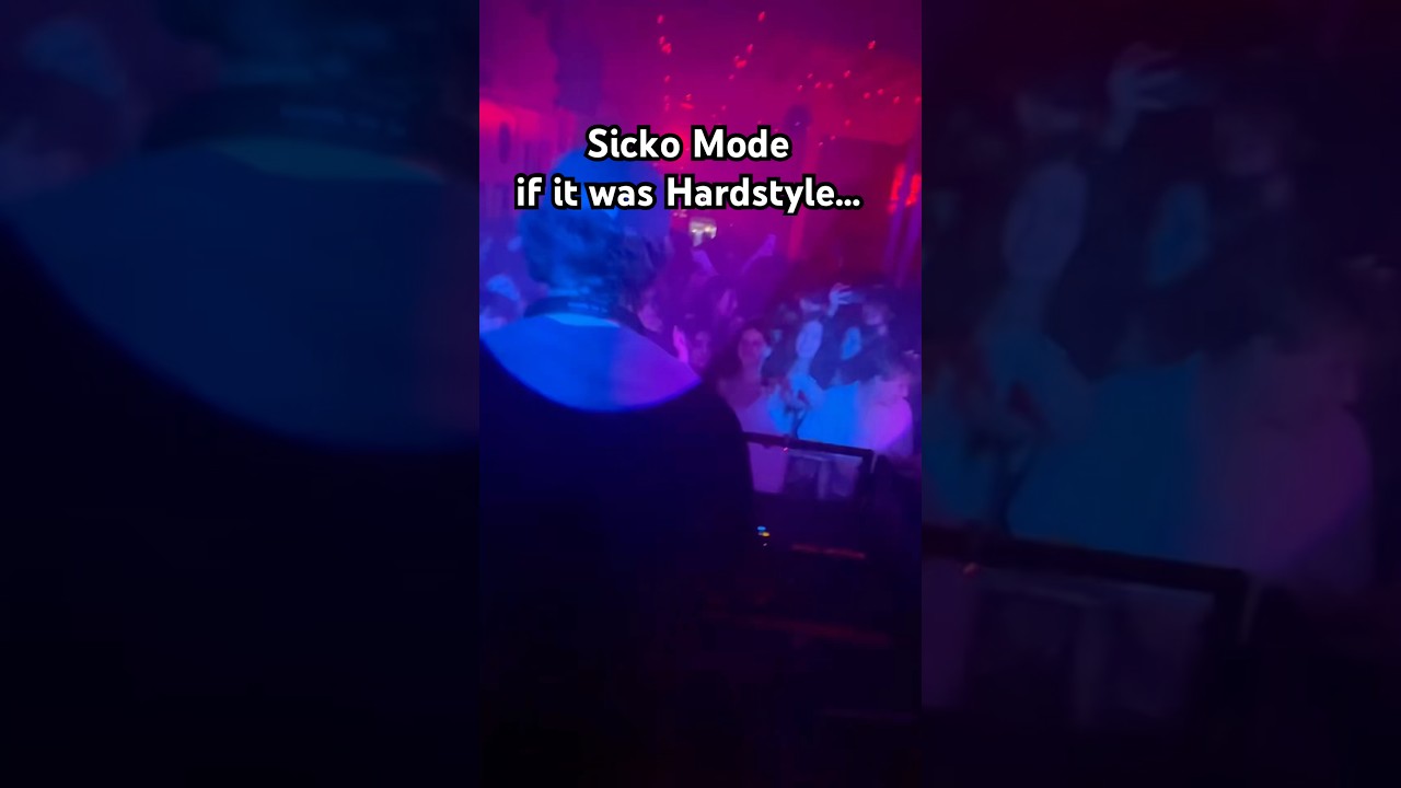Sicko Mode if it was Hardstyle