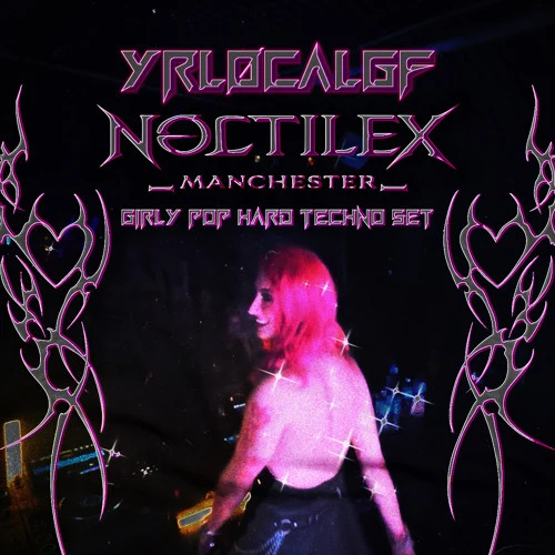 NOCTILEX HARD TECHNO SET - YRLØCALGF