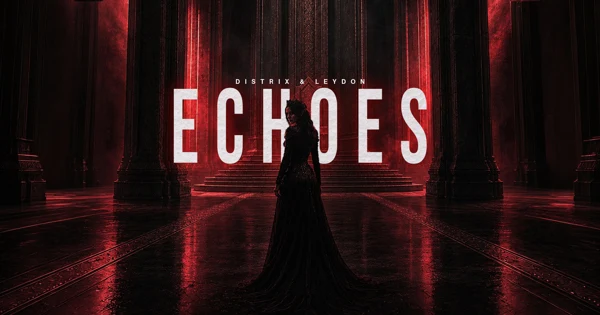 Echoes 💚 OUT NOW 💚