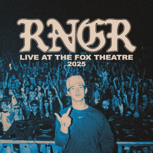 RNGR @ THE FOX THEATRE