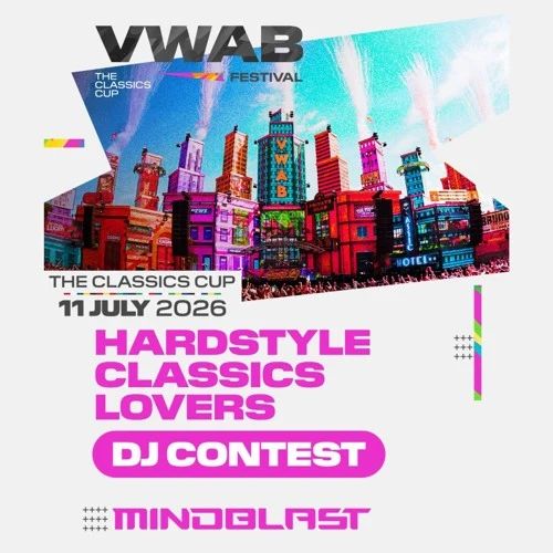 MINDBLAST | VWAB Festival 2026 HCL DJ Contest