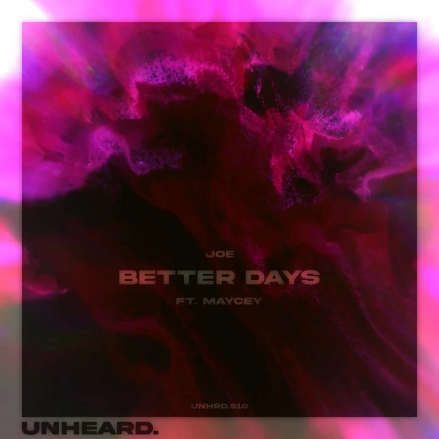 Better Days Ft Maycey