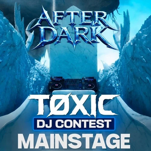 TØXIC - AFTERDARK DJ Contest [TOP 10]