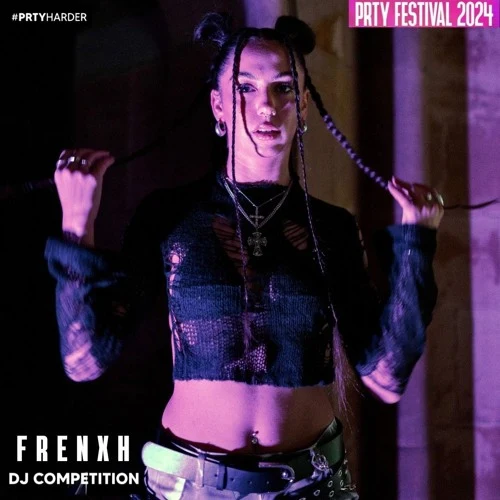 PRTY FESTIVAL 2024 MIX - FRENXH