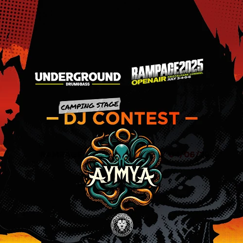 UNDERGROUND X RAMPAGE - DJ CONTEST 2025 AYMYA