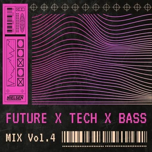 FUTURE X TECH X BASS [Vol.4]