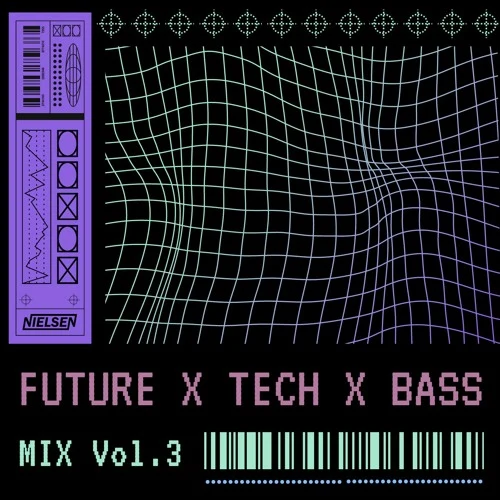 FUTURE x TECH x BASS [Vol.3]