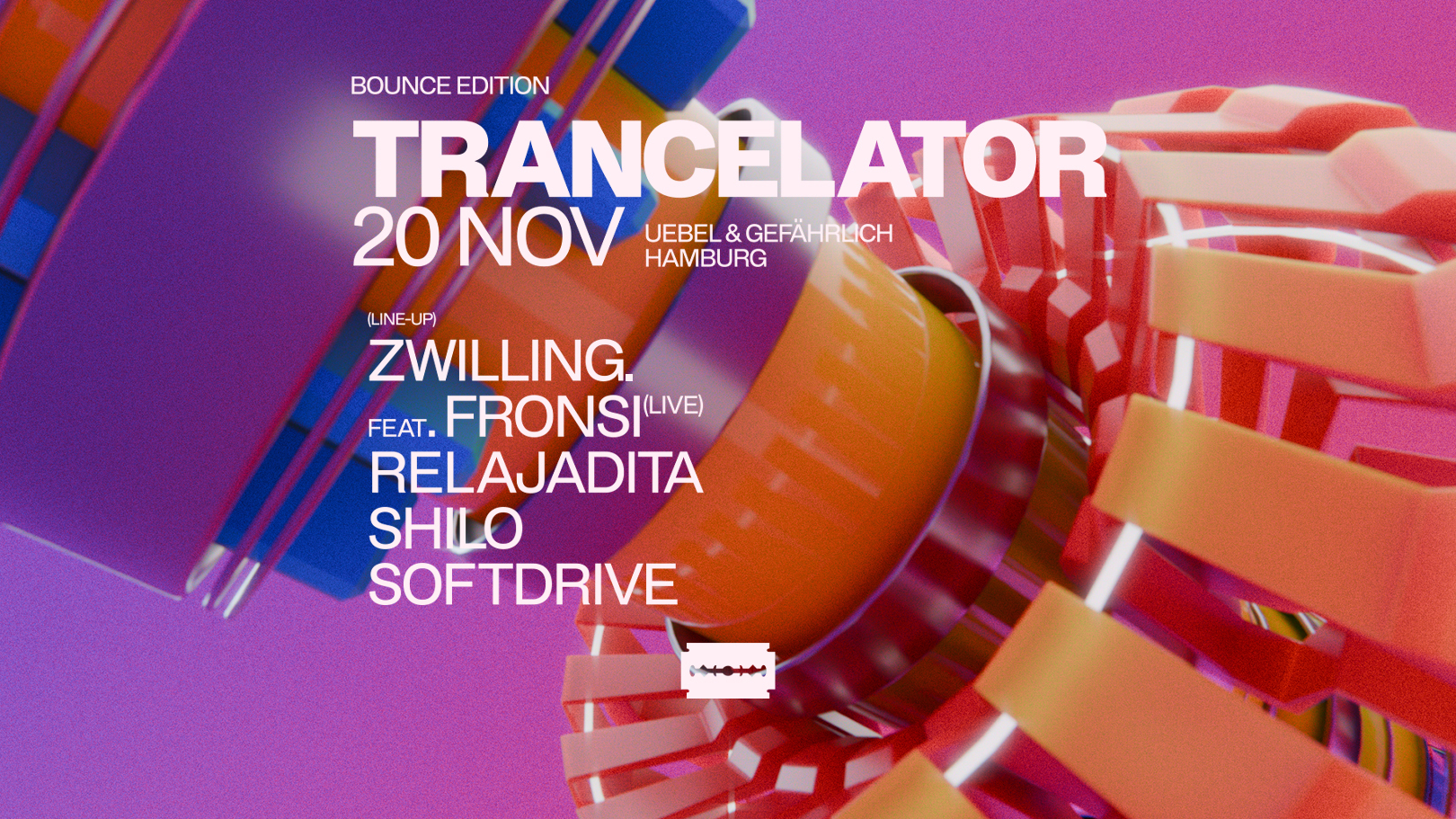 TRANCELATOR BOUNCE EDITION W/ zwilling. FEAT Fronsi (LIVE) & relajadita poster, Uebel & Gefährlich, Hamburg
