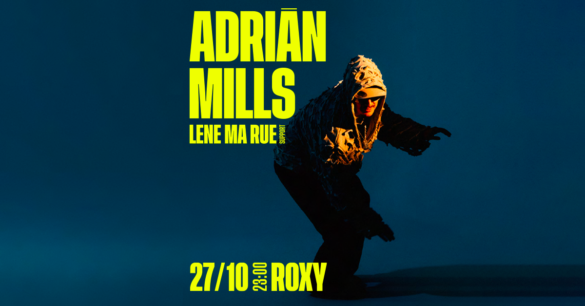 Adrián Mills ∞ ROXY Prague poster