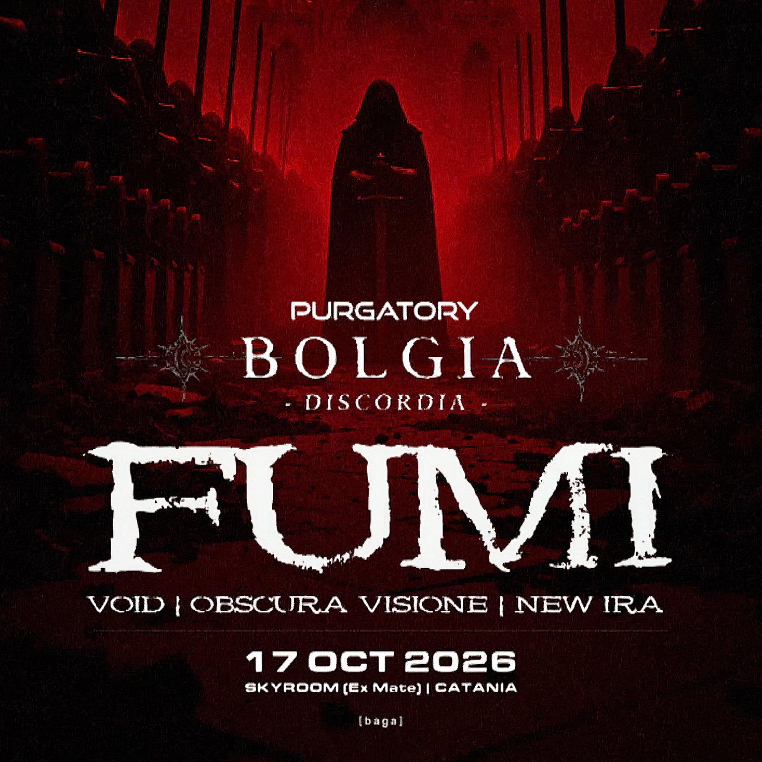 PURGATORY // BOLGIA: DISCORDIA // FUMI poster, TBA - SKY ROOM (Ex Mate Disco)