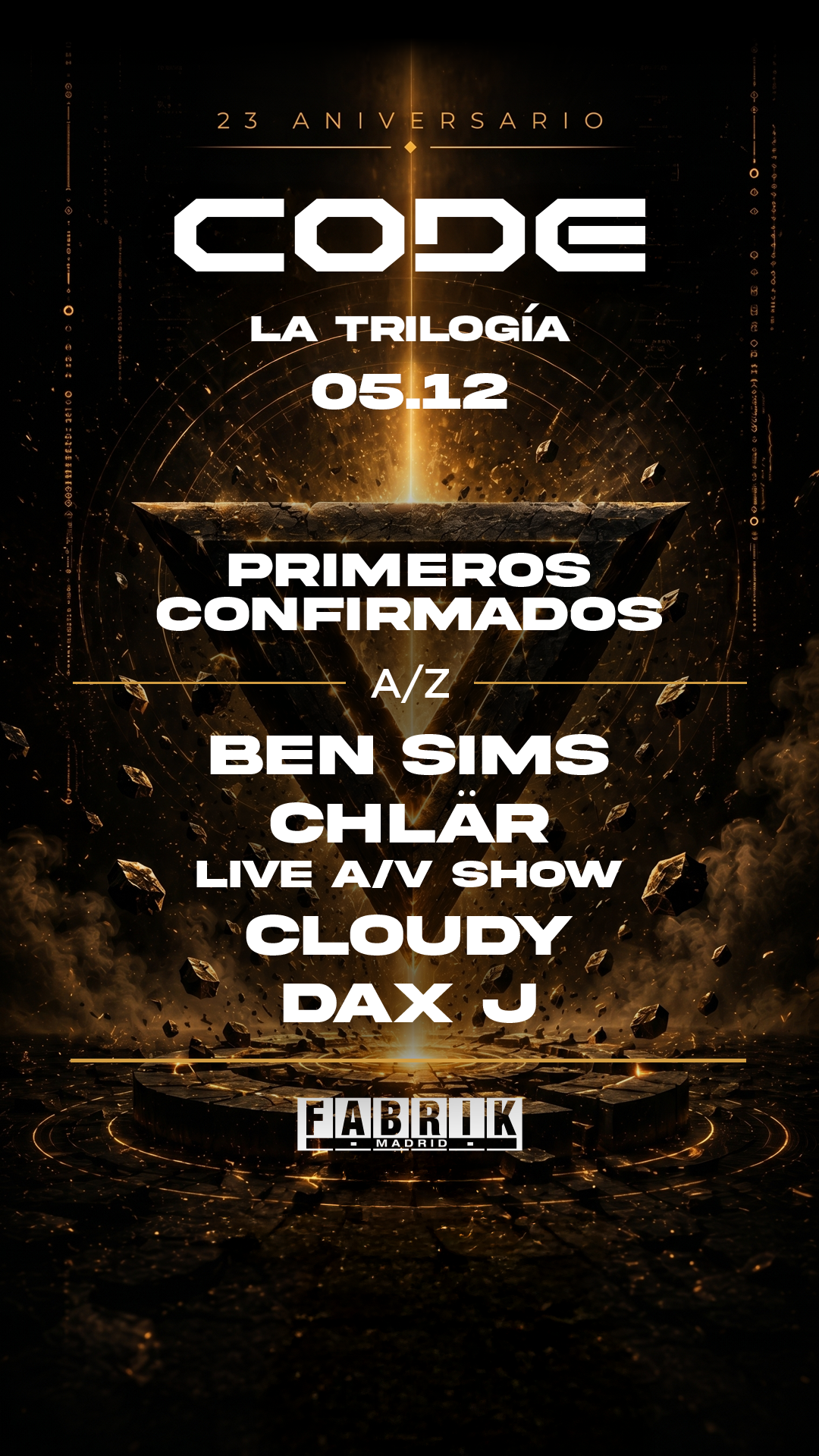 CODE 23 Anniversary: La Trilogía [Part III] poster, Fabrik, Madrid