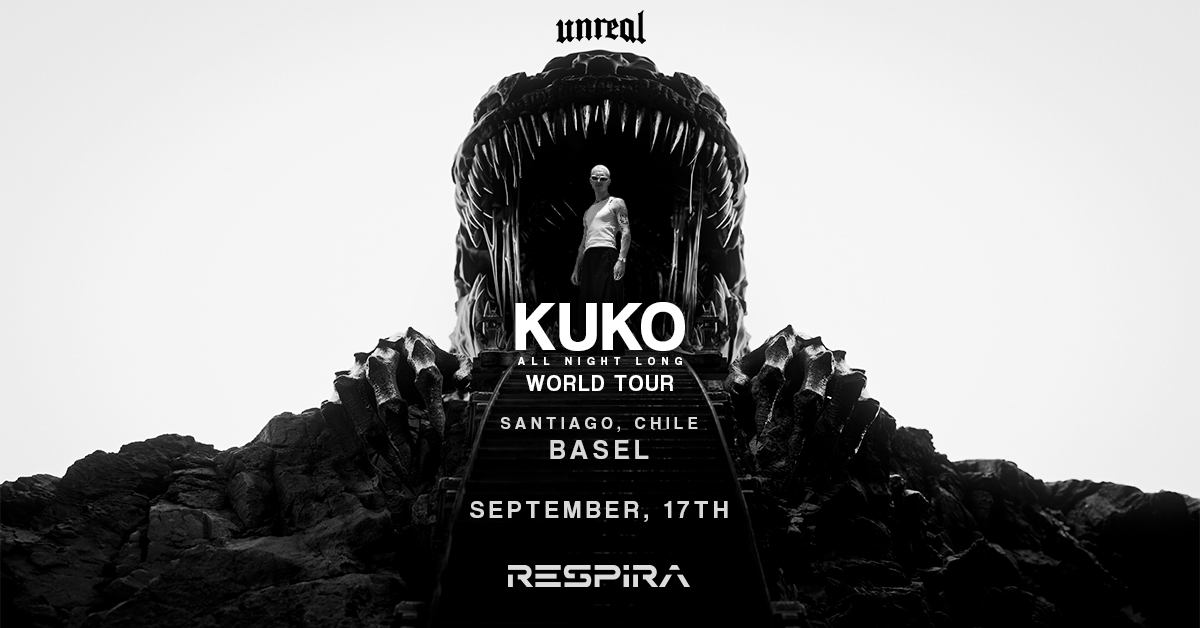 Respira pres. UNREAL x KUKO All Night Long World Tour