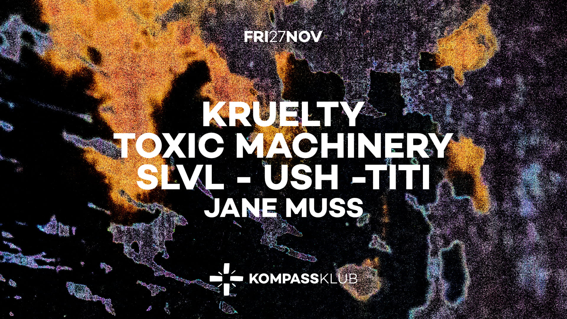 KRUELTY, Toxic Machinery at Kompass poster, Kompass Klub, Ghent