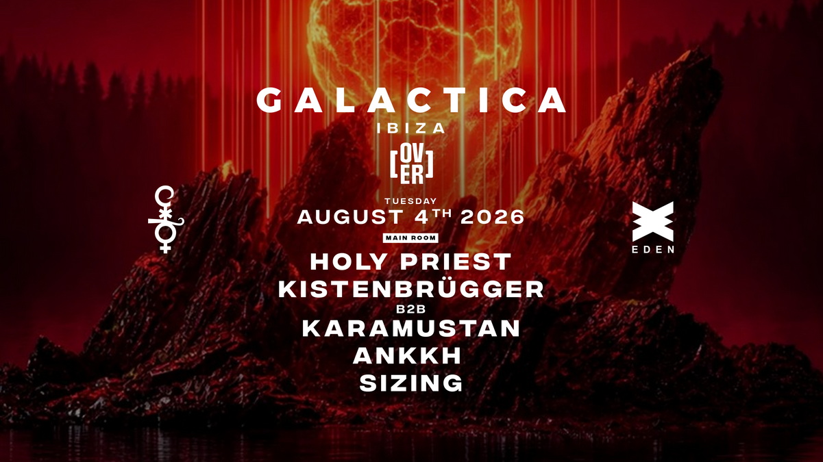 Galactica Ibiza with Holy Priest, KISTENBRÜGGER b2b Karamustan, ANKKH