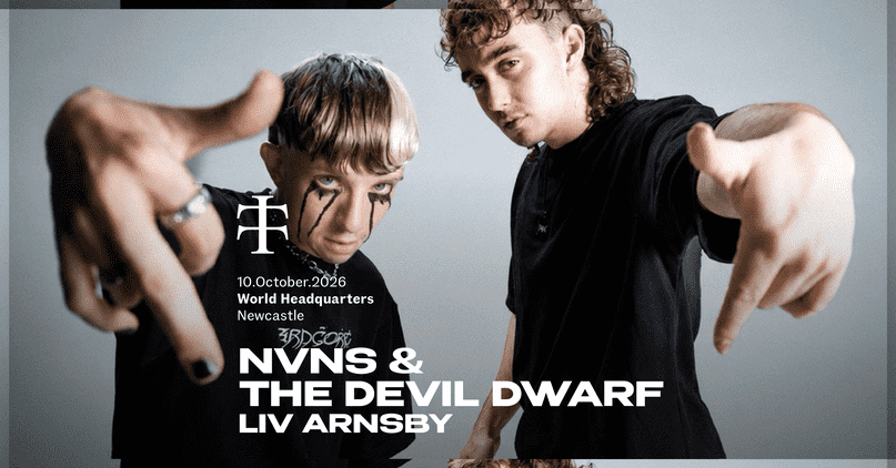 Teletech: NVNS & Devil Dwarf [NEWCASTLE] poster, World Headquarters