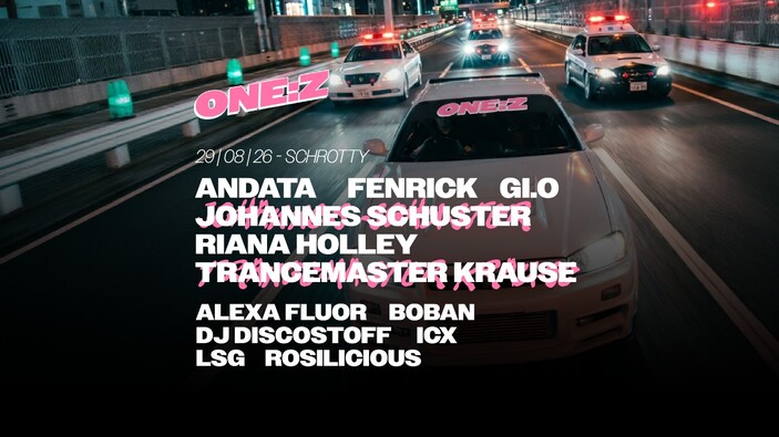 ONE:Z w/ Johannes Schuster, Trancemaster Krause, ANDATA, Fenrick & many more