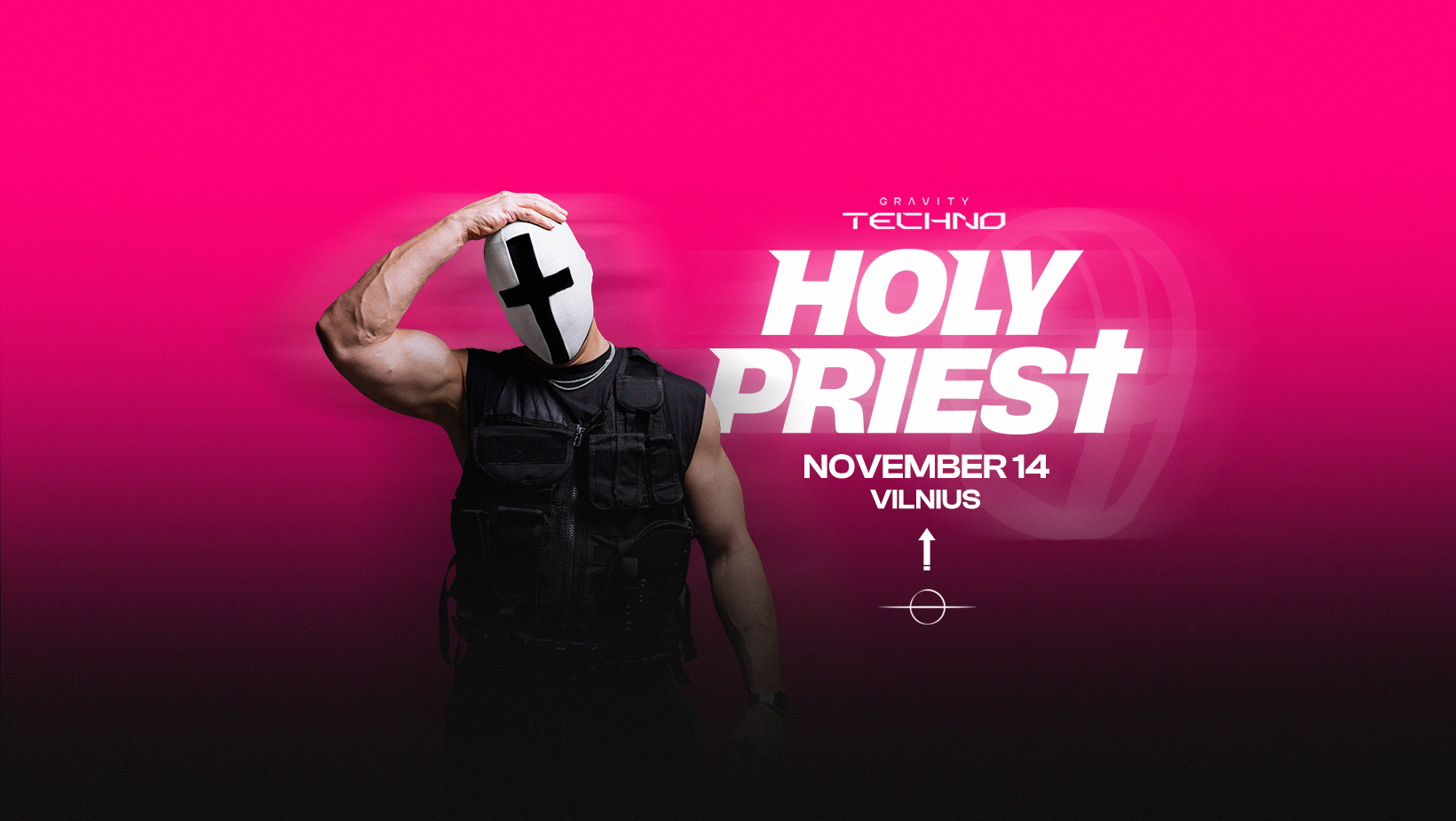 Gravity Techno: Holy Priest - Vilnius
