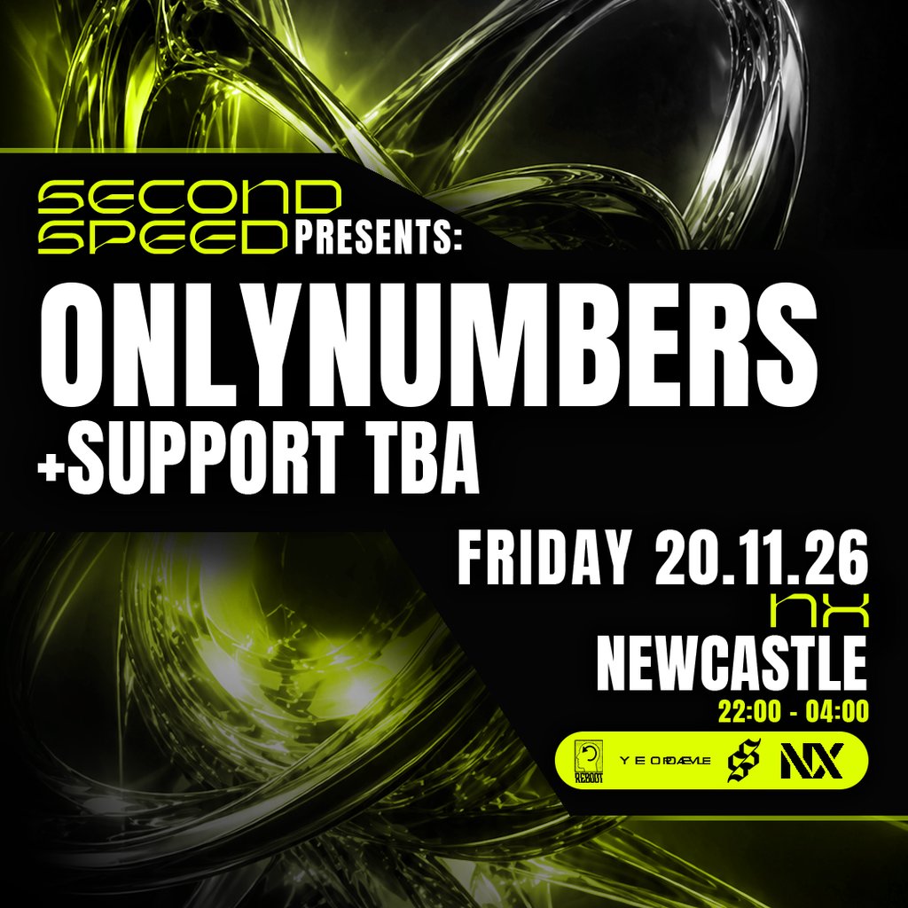 Second Speed: Onlynumbers + more tba poster, NX Newcastle, Newcastle Upon Tyne