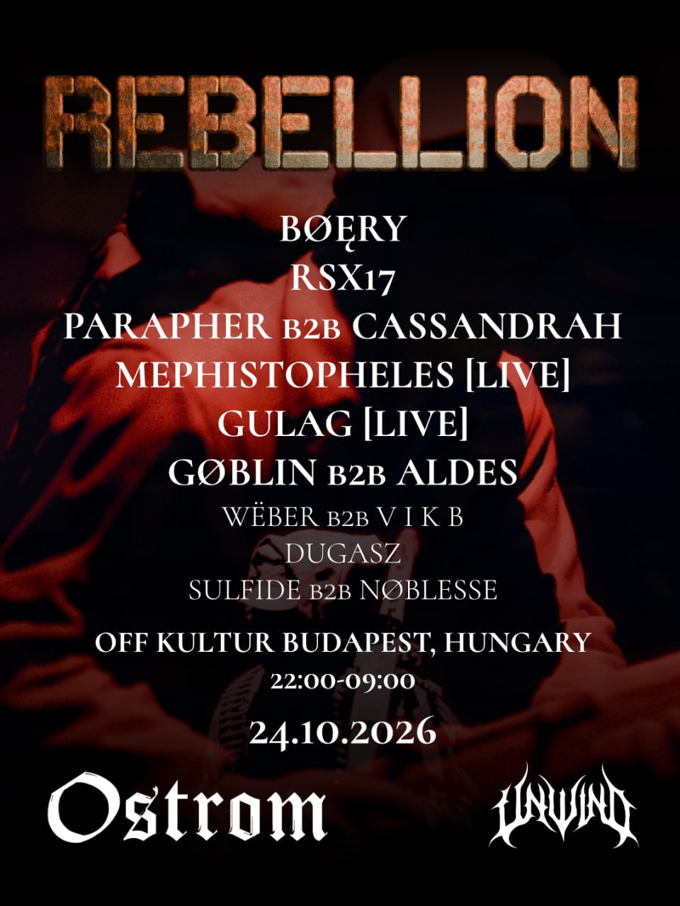 OSTROM x UNWIND pres. REBELLION poster, OFF Kultur, Budapest