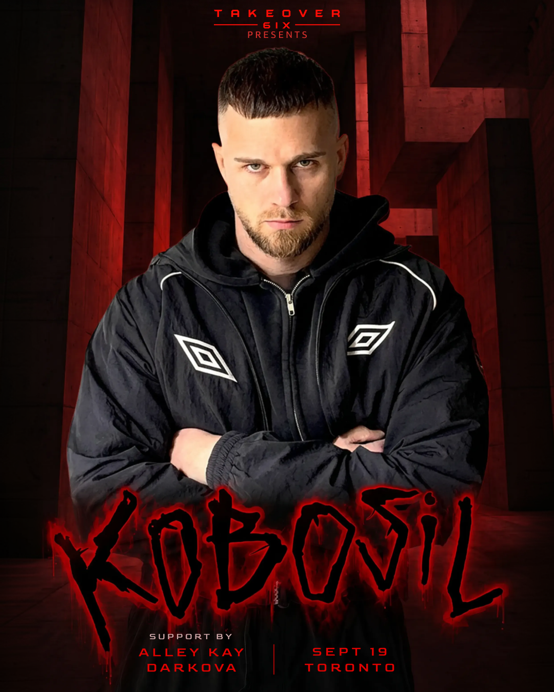 TAKEOVER 6IX presents KOBOSIL