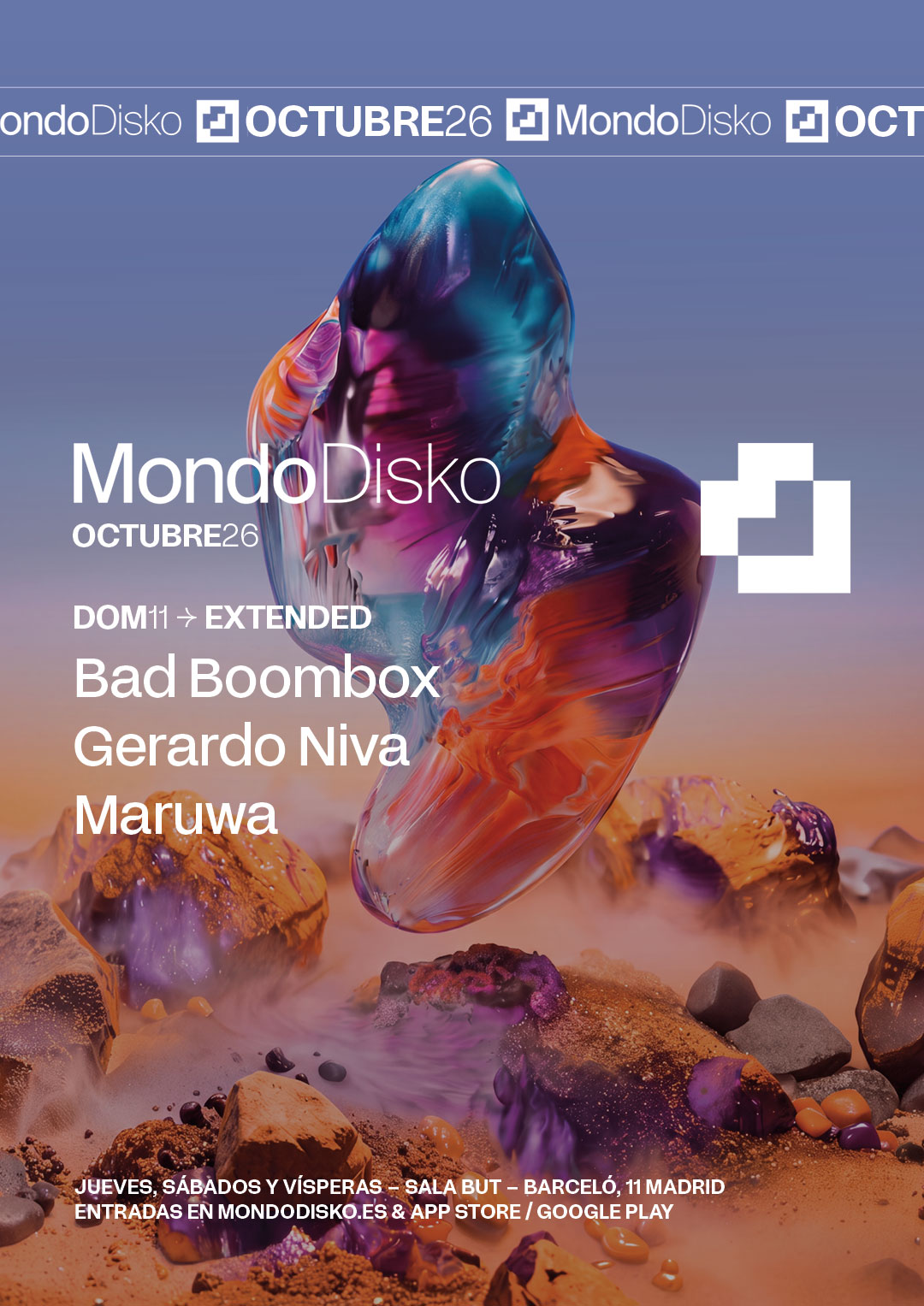 EXTENDED: Bad Boombox / Gerardo Niva / Maruwa poster, Mondo, Madrid