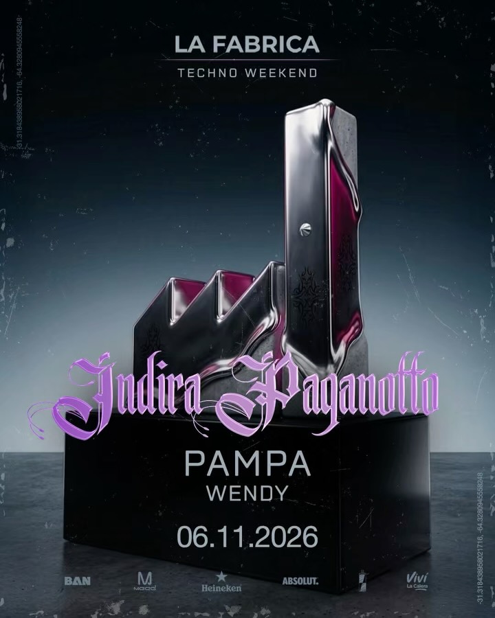 Indira Paganotto & MORE ARTISTS [WEEKEND TECHNO] - by LA FABRICA, CORDOBA poster, TBA - La Fabrica, Cordoba