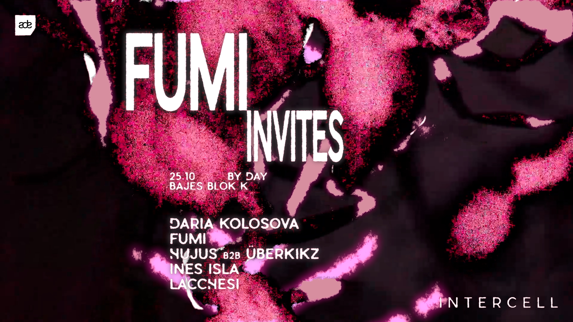 Intercell x fumi Invites - ADE By Day poster, Bajes Amsterdam