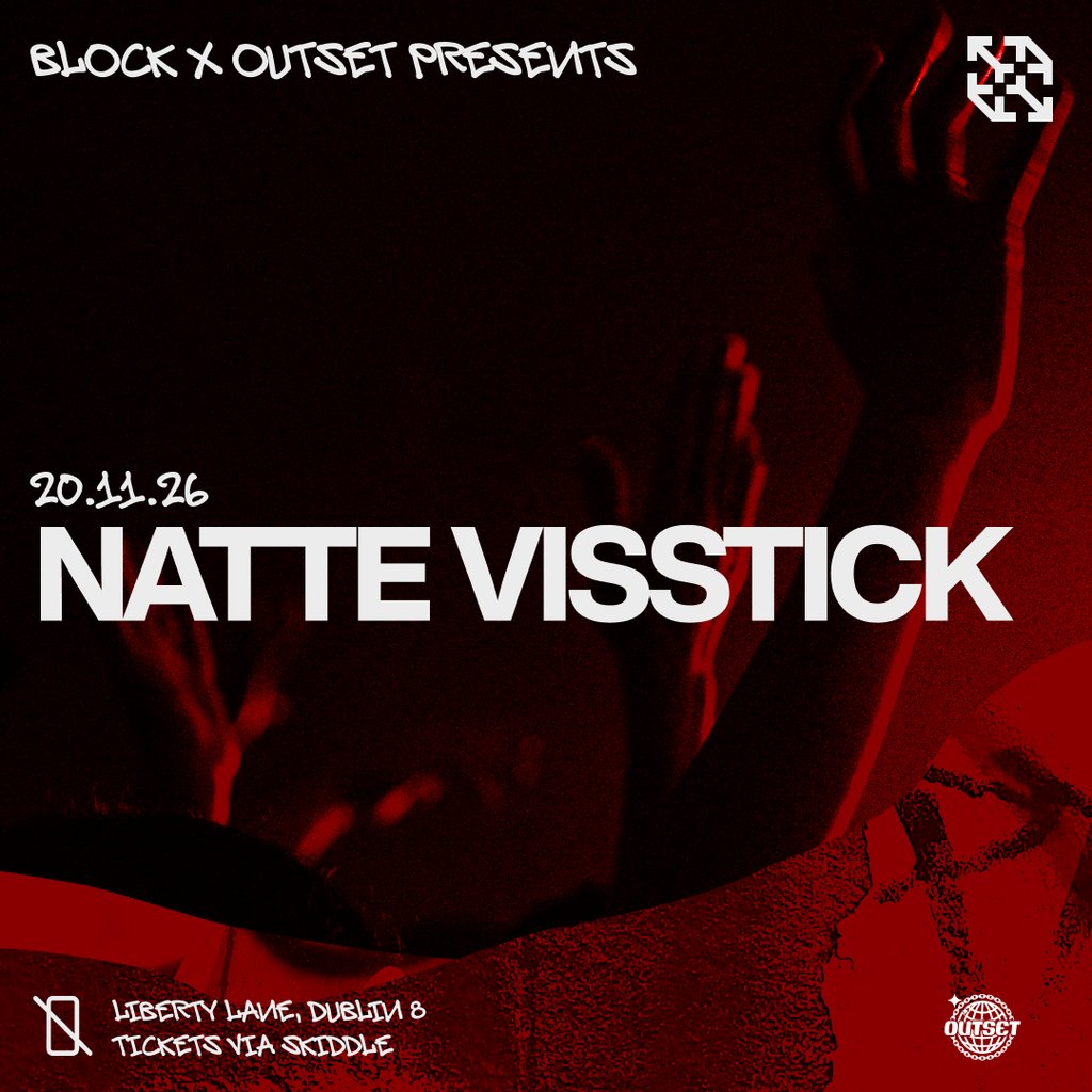 block x Outset: Natte Visstick poster, Dublin