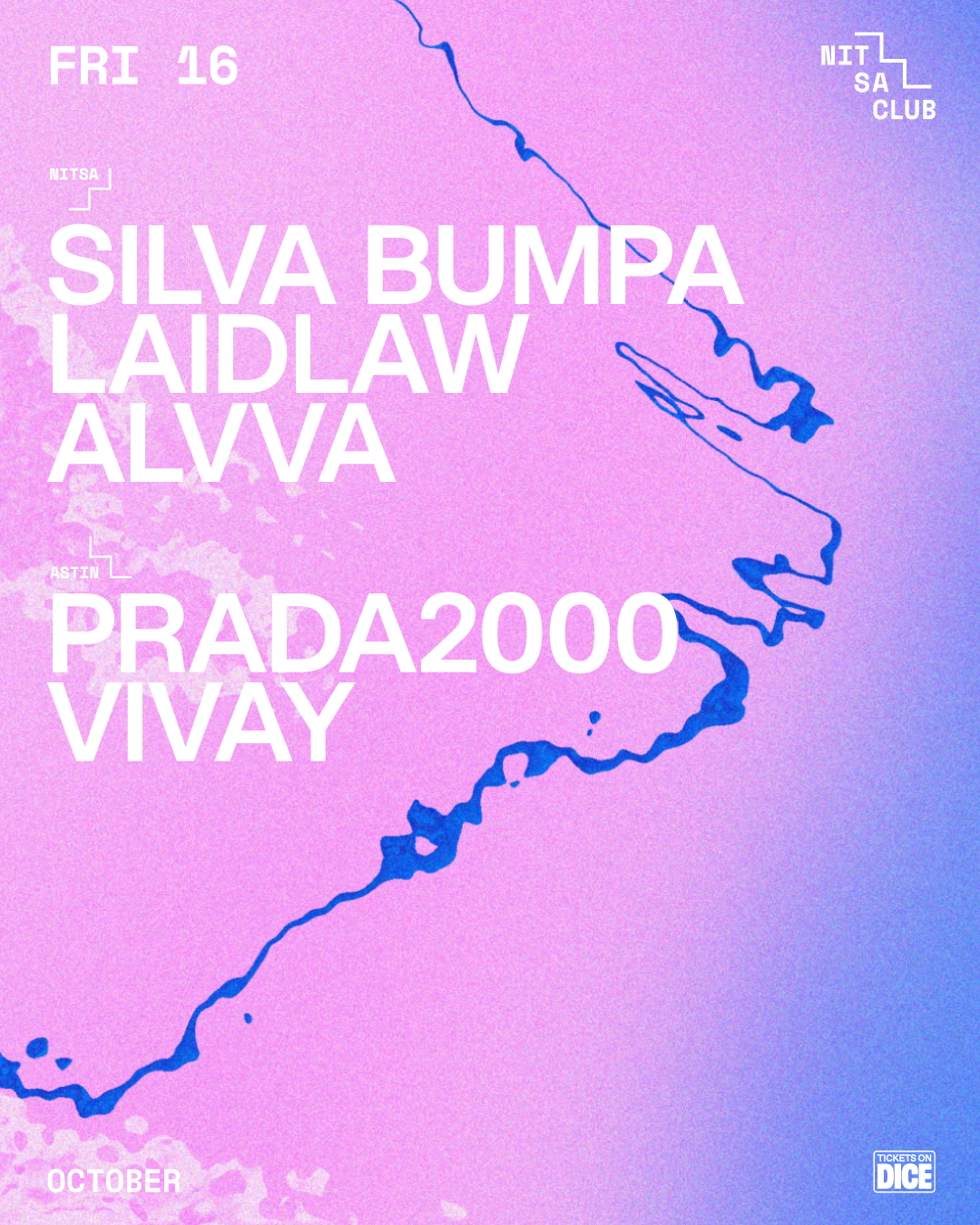 Silva Bumpa · Laidlaw · Alvva / PRADA2000 · VIVAY poster, Nitsa Club, Barcelona