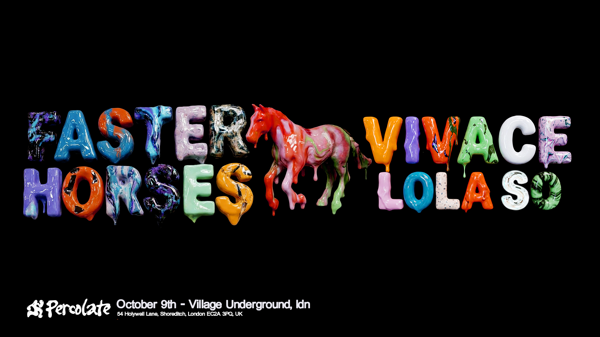 Faster Horses (Extended Set) poster, Village Underground, London