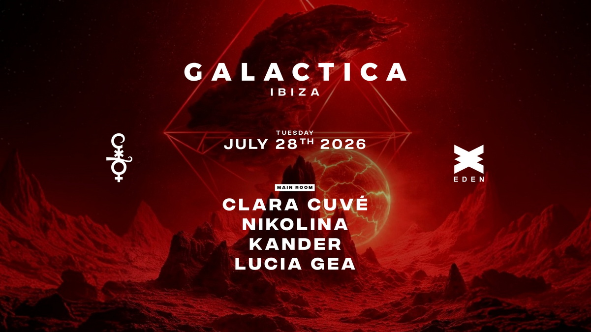 Galactica Ibiza with Clara Cuvé, Nikolina, Kander, Lucia Gea