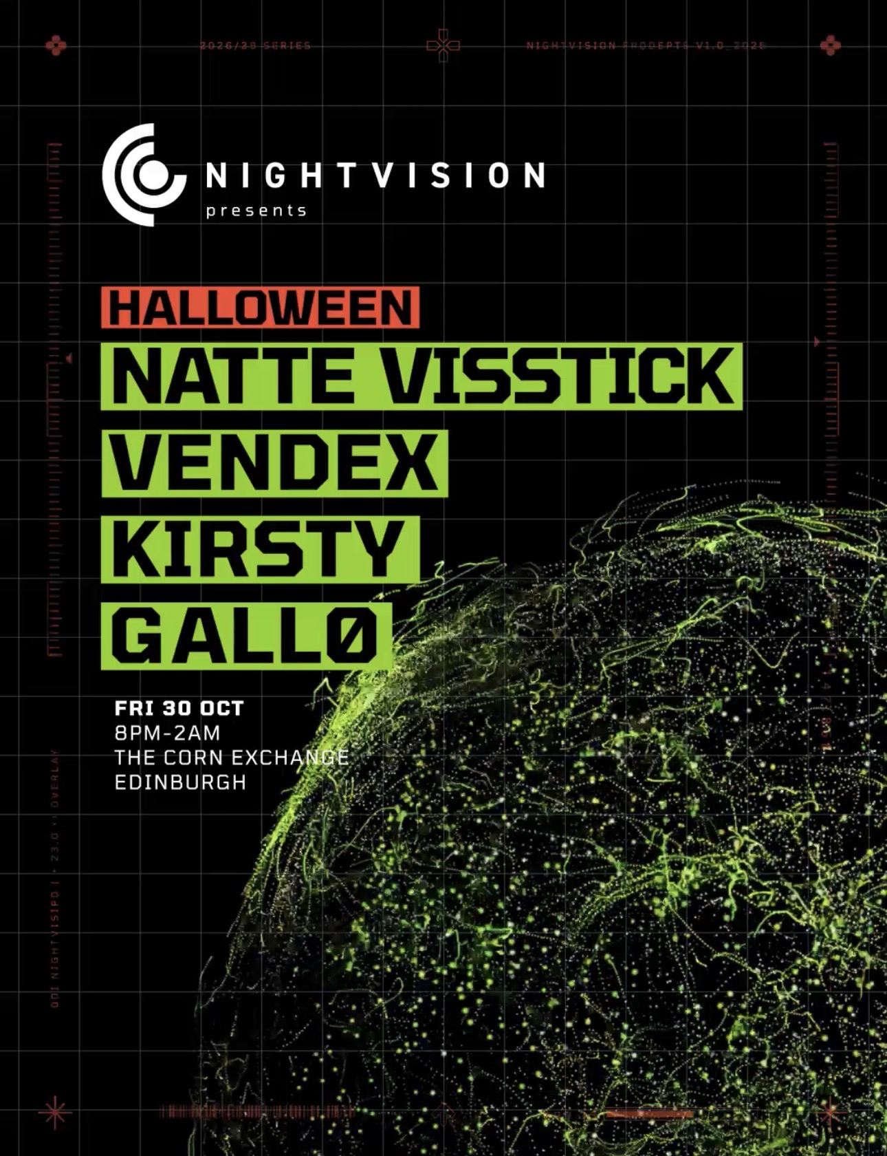 Nightvison Halloween: Natte Visstick, Vendex, KIRSTY, GALLØ