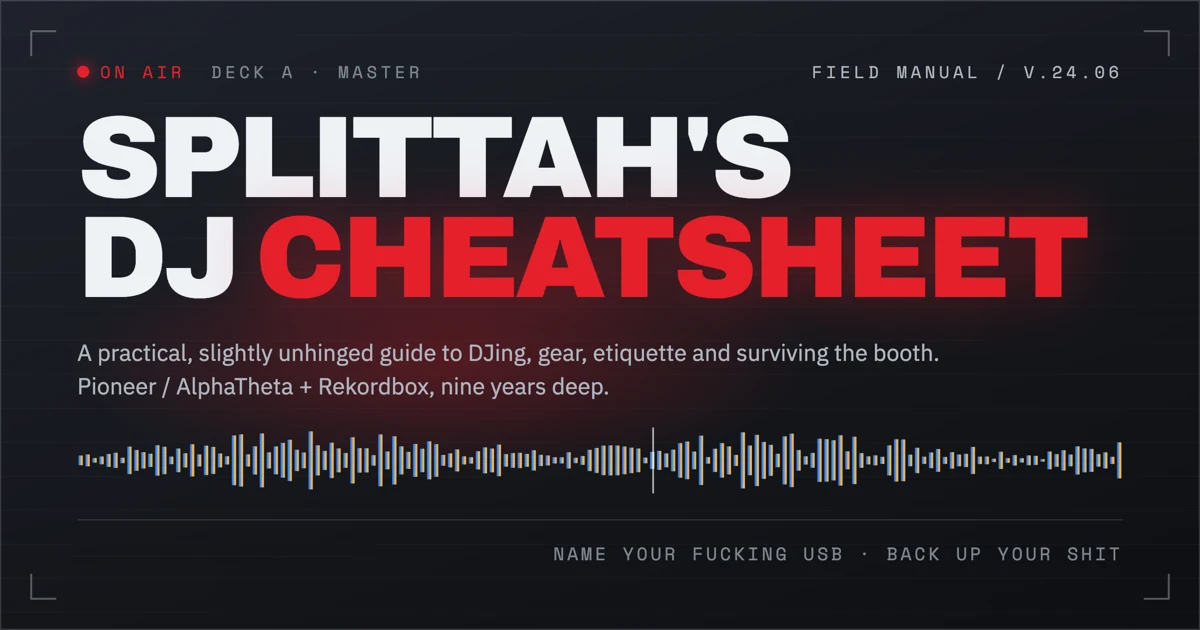 Splittah’s DJ Cheatsheet